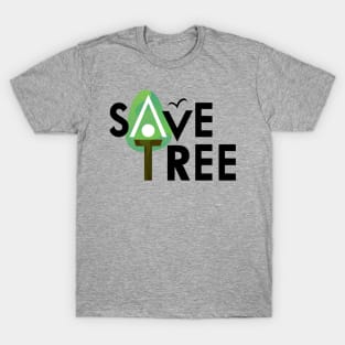 Save A Tree T-Shirt